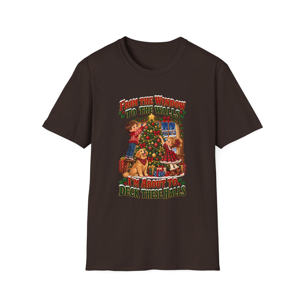Funny Matching Couples Christmas T-Shirt — “From the Window to the Walls I’m About to Deck These Halls” Holiday Tee