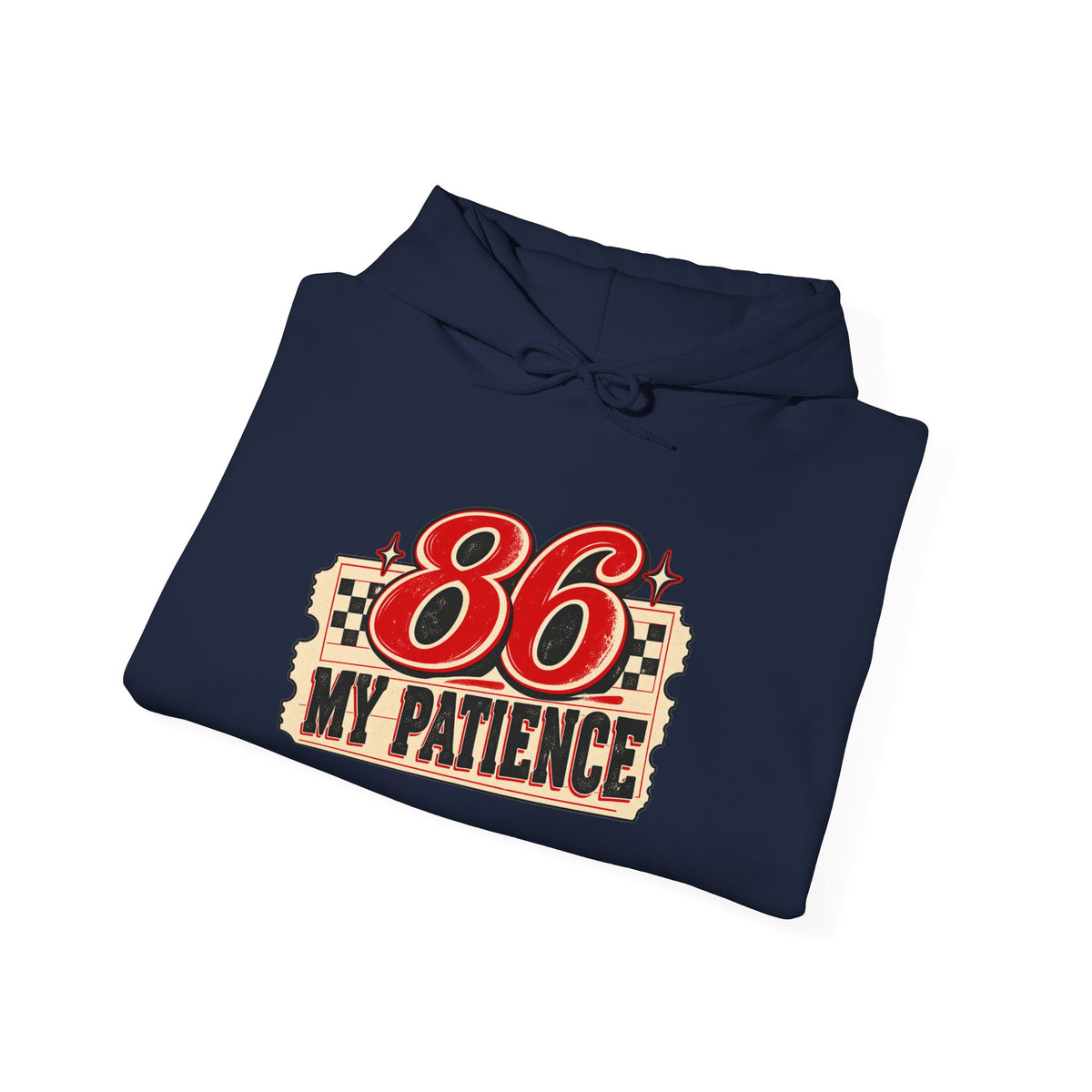 86 My Patience Hoodie – Retro Vintage Graphic Hooded Sweatshirt
