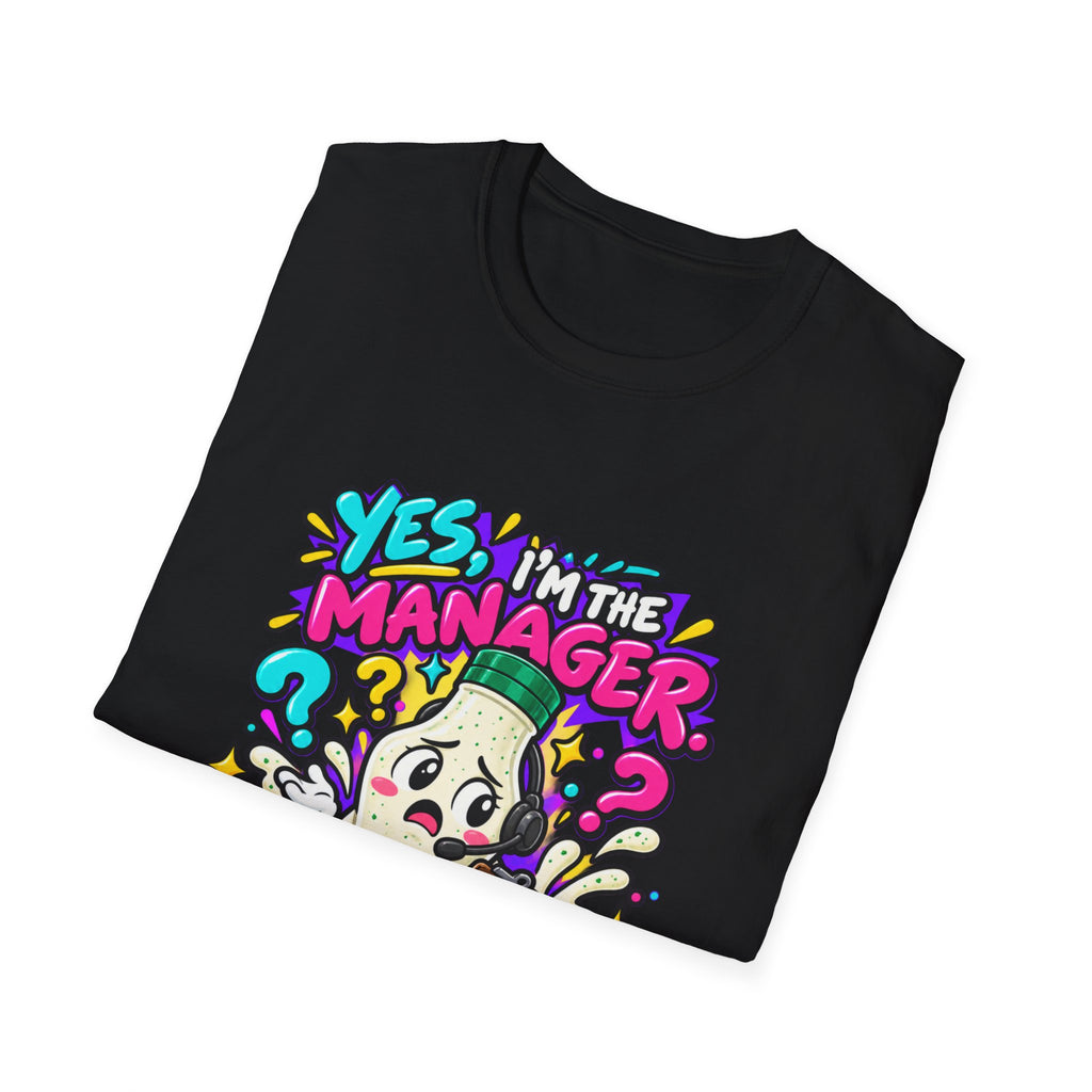Manager T-Shirt — "Yes I'm the Manager, No I Don't Know Where the Ranch Is" Funny Work Graphic Tee