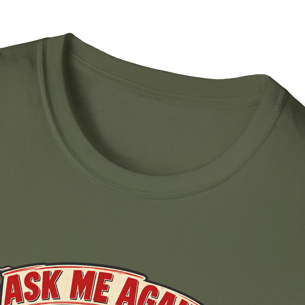 After the Rush T-Shirt — "Ask Me Again After the Rush" Graphic Tee
