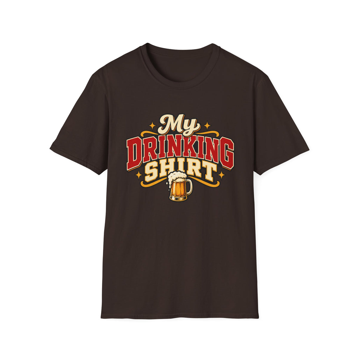 My Drinking Shirt T-Shirt — Funny Beer Graphic Tee for Party, Bar & St. Patrick’s Day