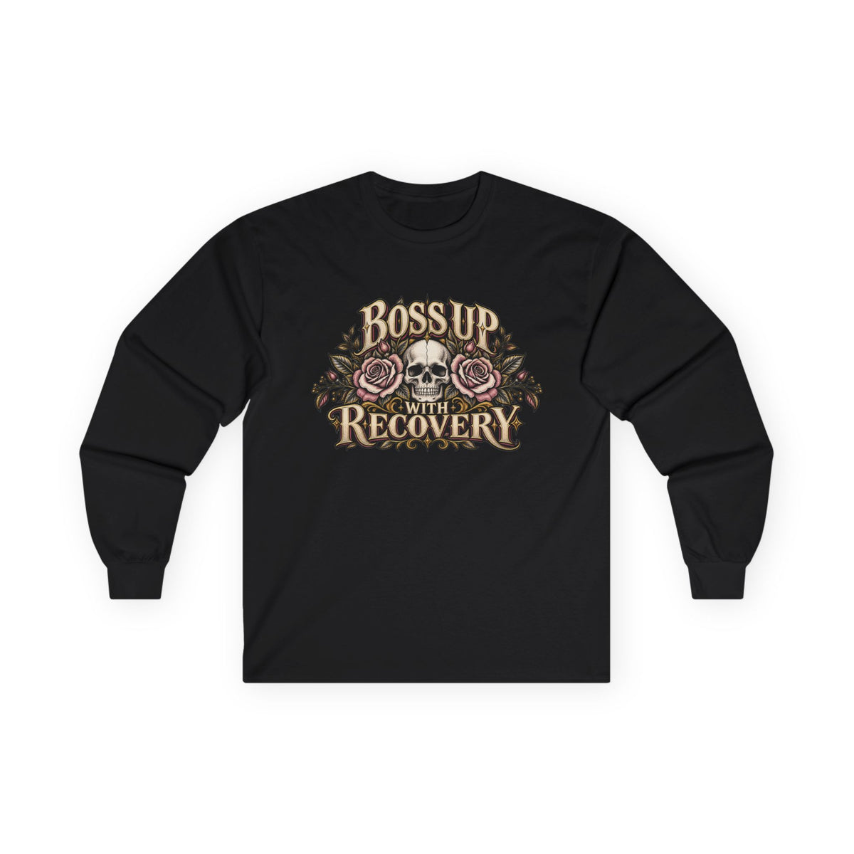 Boss Up in Recovery Long Sleeve Tee