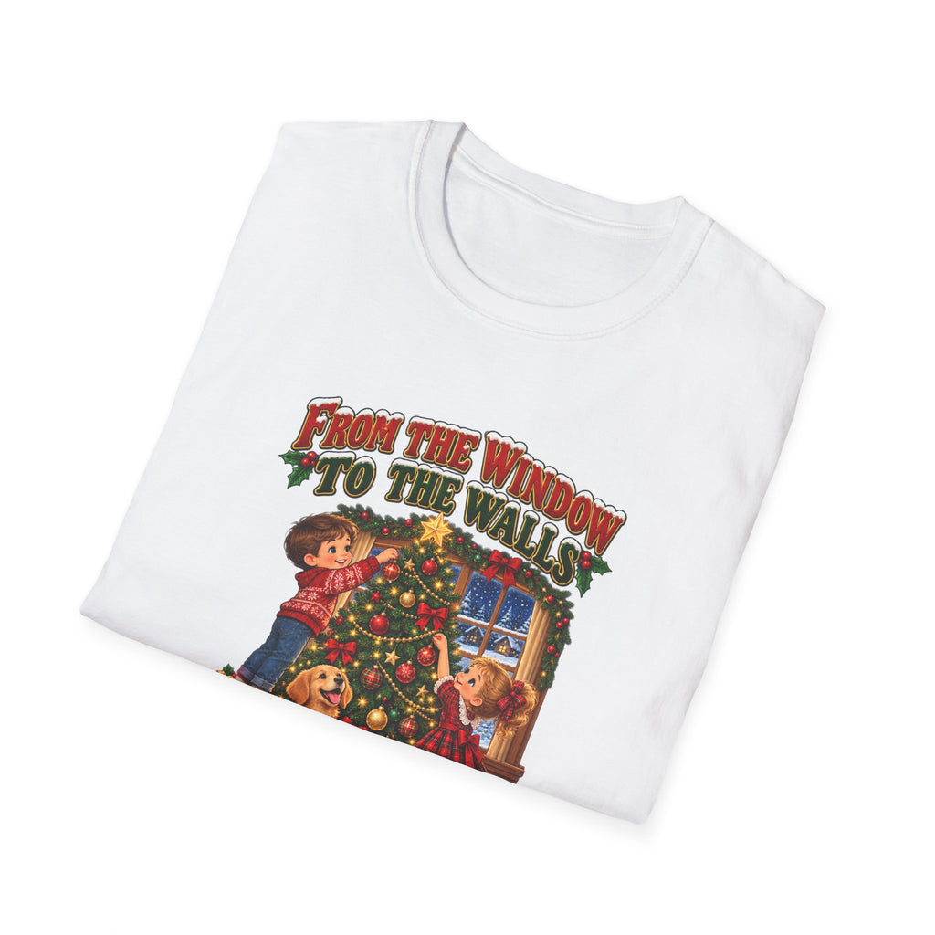 Funny Matching Couples Christmas T-Shirt — “From the Window to the Walls I’m About to Deck These Halls” Holiday Tee