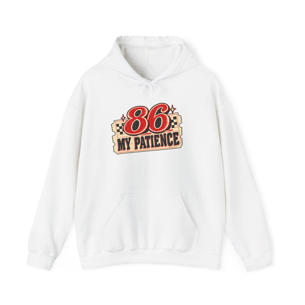 86 My Patience Hoodie – Retro Vintage Graphic Hooded Sweatshirt