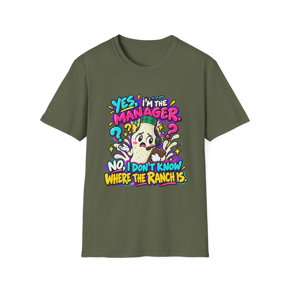 Manager T-Shirt — "Yes I'm the Manager, No I Don't Know Where the Ranch Is" Funny Work Graphic Tee