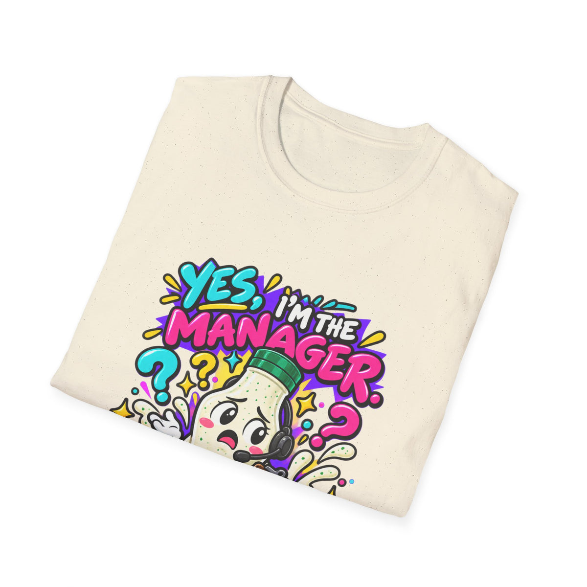 Manager T-Shirt — "Yes I'm the Manager, No I Don't Know Where the Ranch Is" Funny Work Graphic Tee