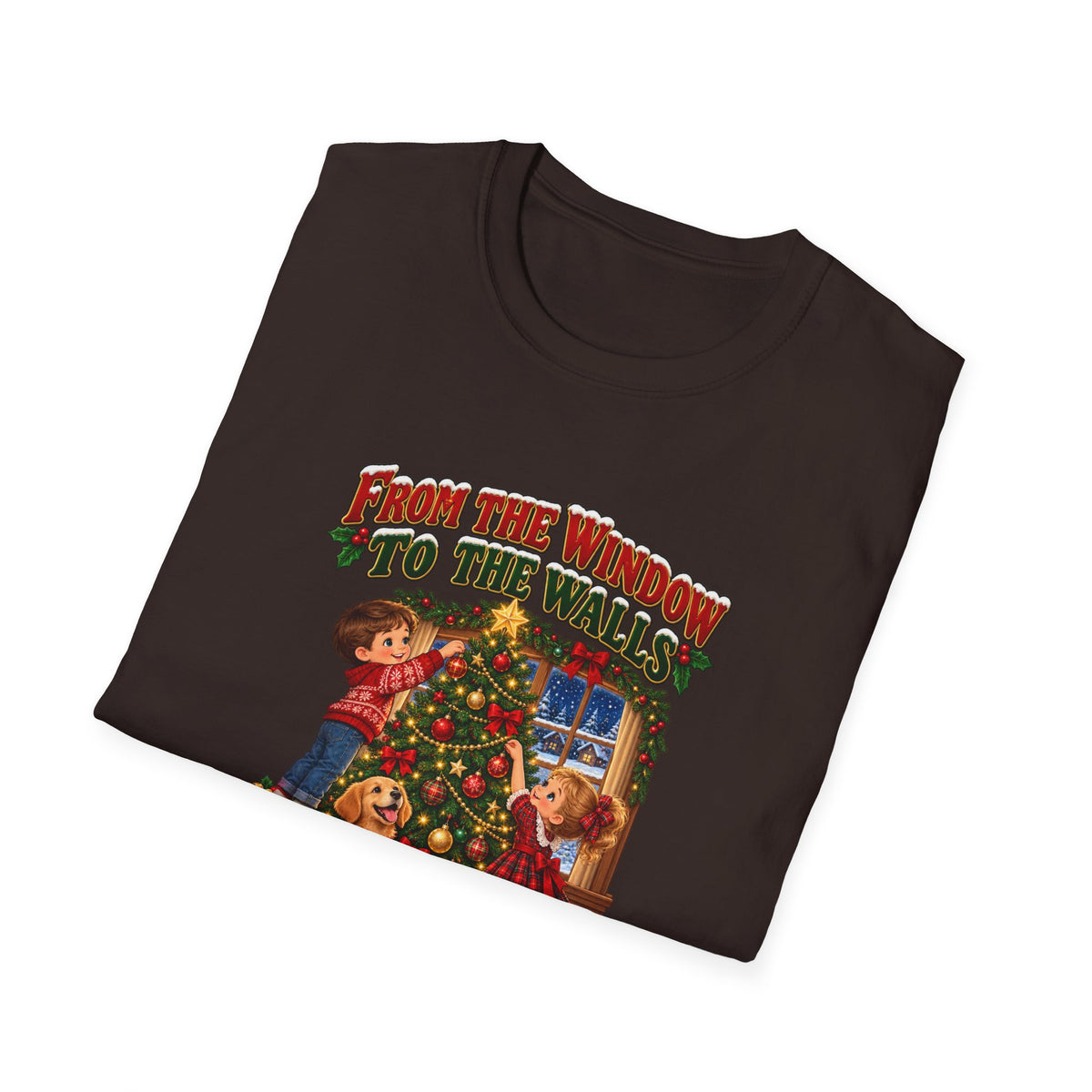 Funny Matching Couples Christmas T-Shirt — “From the Window to the Walls I’m About to Deck These Halls” Holiday Tee