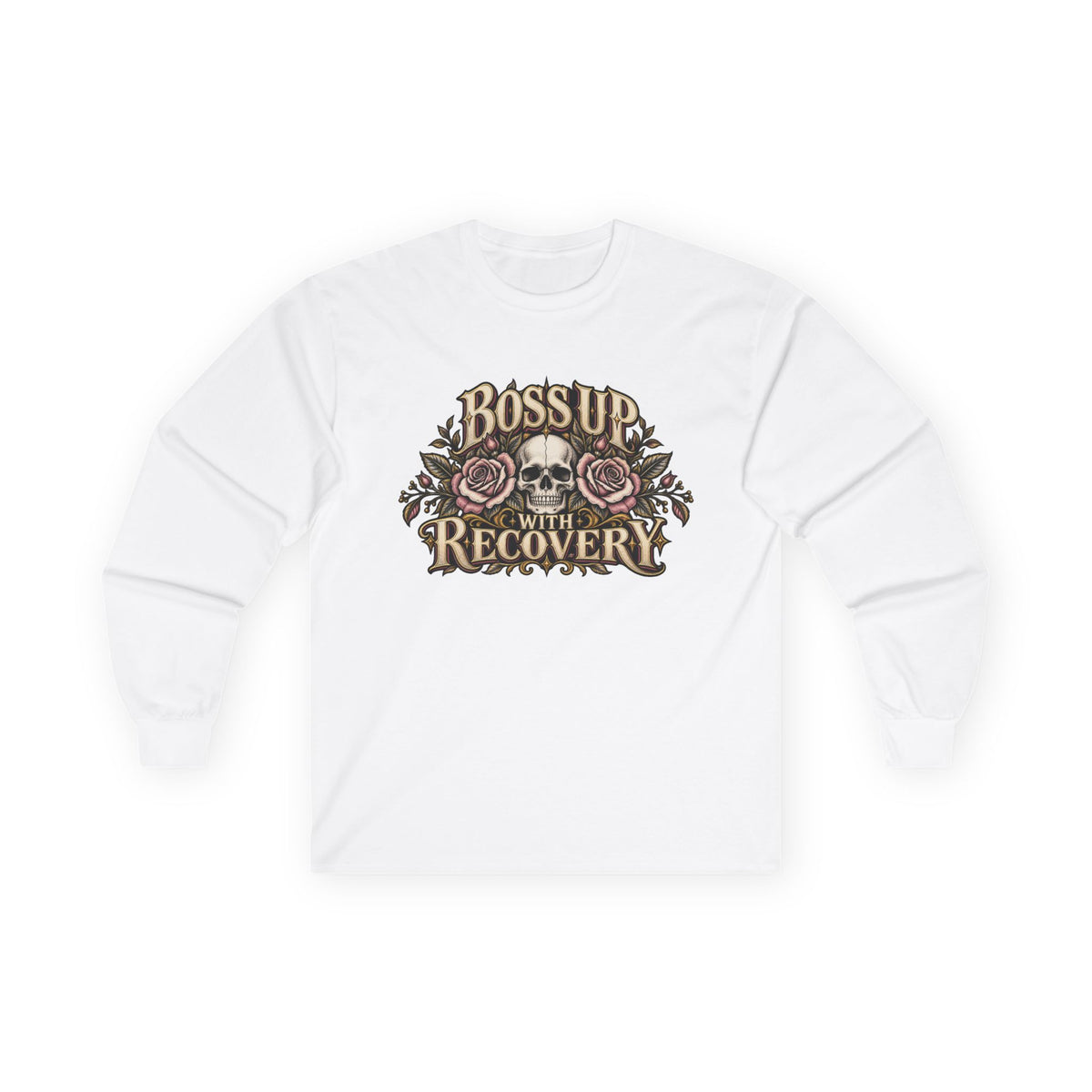 Boss Up in Recovery Long Sleeve Tee