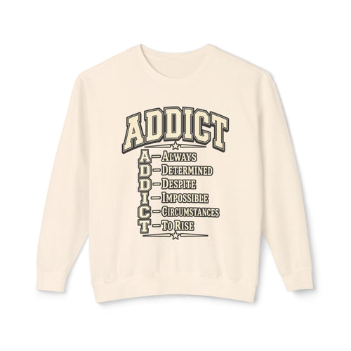 ADDICT Acrostic Crewneck Sweatshirt — Inspirational 'Always Determined...' Motivational Pullover