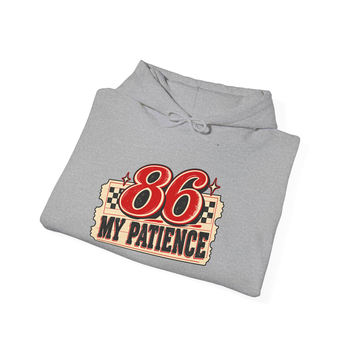 86 My Patience Hoodie – Retro Vintage Graphic Hooded Sweatshirt