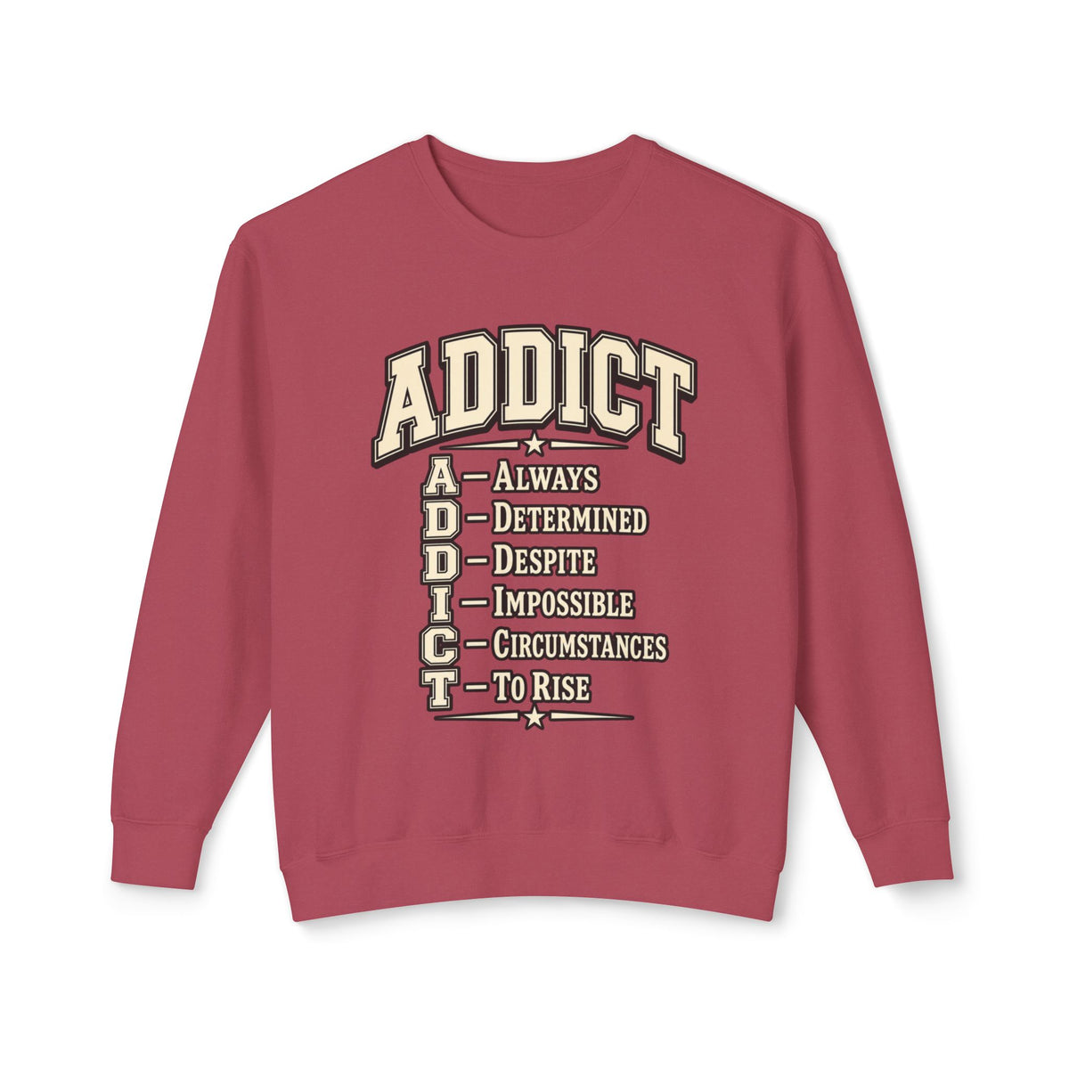 ADDICT Acrostic Crewneck Sweatshirt — Inspirational 'Always Determined...' Motivational Pullover
