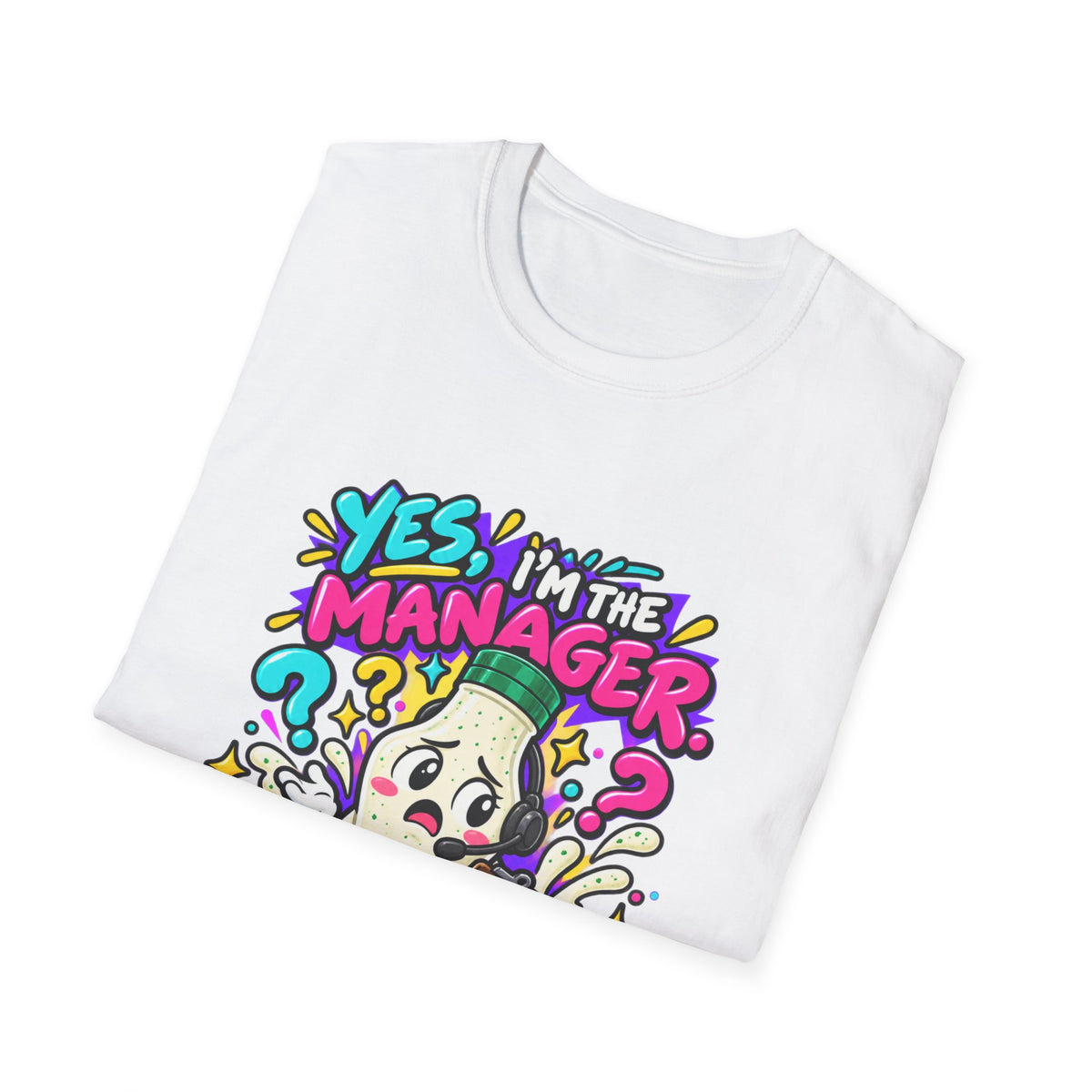 Manager T-Shirt — "Yes I'm the Manager, No I Don't Know Where the Ranch Is" Funny Work Graphic Tee