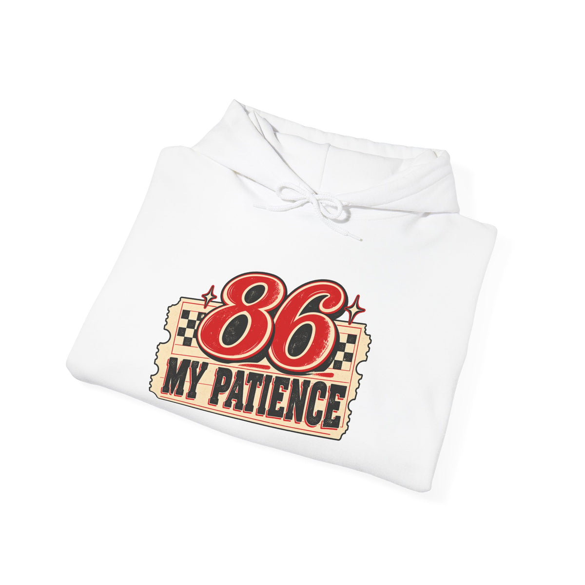 86 My Patience Hoodie – Retro Vintage Graphic Hooded Sweatshirt